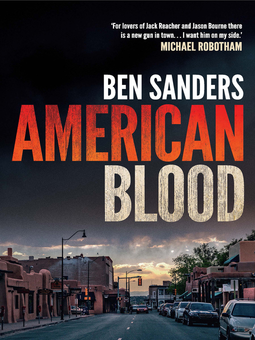 Title details for American Blood by Ben Sanders - Available